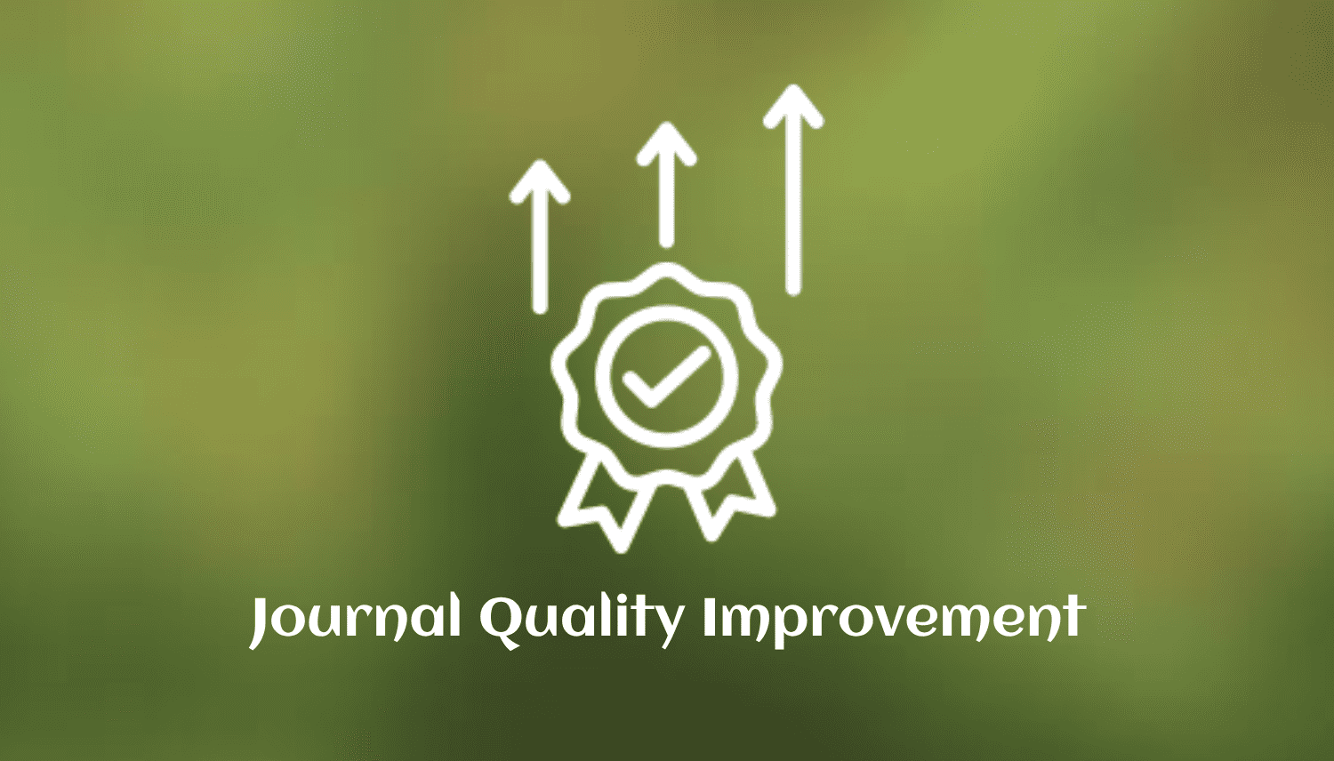 Journal Quality Improvement Services: Elevating Academic Standards